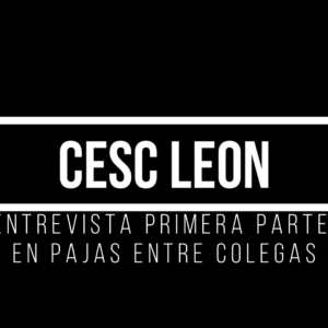 Entrevista a Cesc León + La caza de nuestro cazador de Carne + detrás de cámaras
